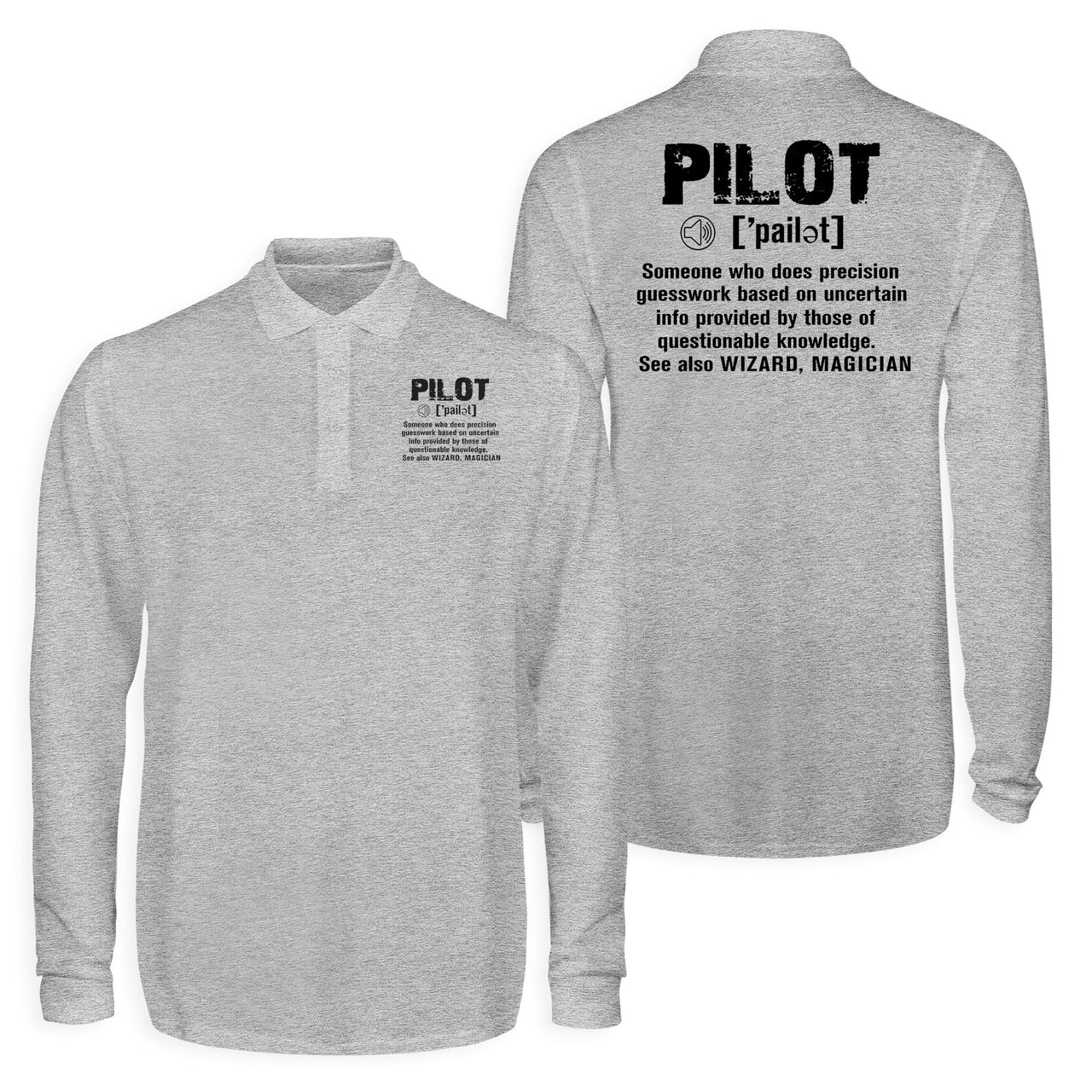 Pilot [Noun] Designed Long Sleeve Polo T-Shirts (Double-Side)