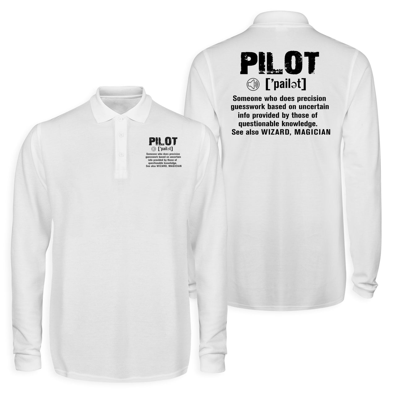 Pilot [Noun] Designed Long Sleeve Polo T-Shirts (Double-Side)