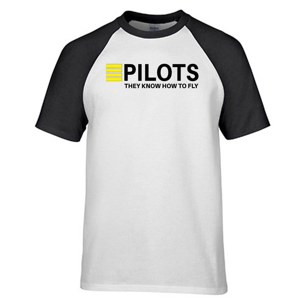 Pilots They Know How To Fly Designed Raglan T-Shirts