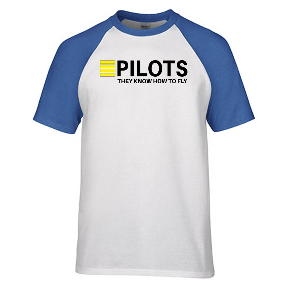 Pilots They Know How To Fly Designed Raglan T-Shirts