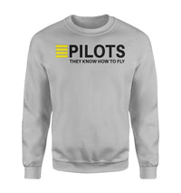 Thumbnail for Pilots They Know How To Fly Designed Sweatshirts