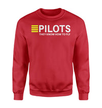 Thumbnail for Pilots They Know How To Fly Designed Sweatshirts