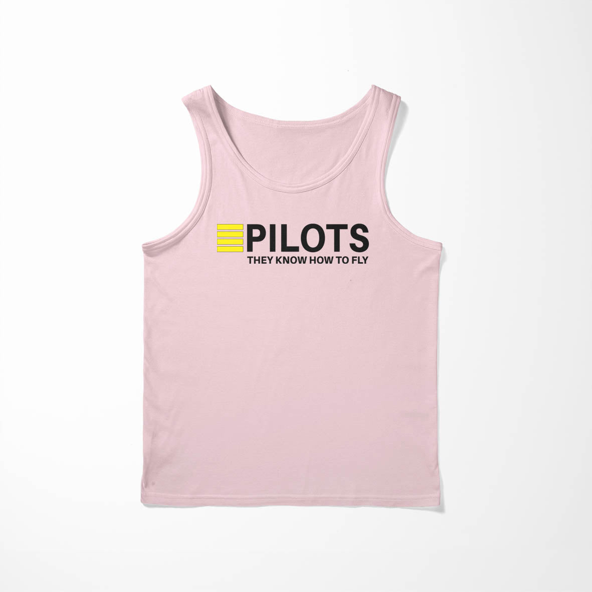 Pilots They Know How To Fly Designed Tank Tops