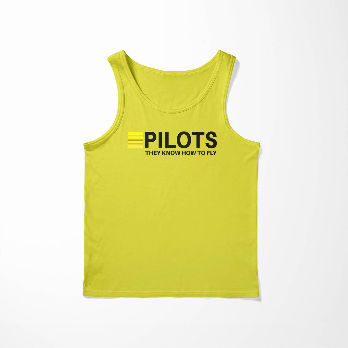 Pilots They Know How To Fly Designed Tank Tops