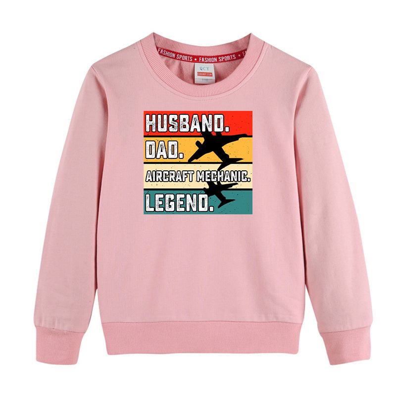 Husband & Dad & Aircraft Mechanic & Legend Designed "CHILDREN" Sweatshirts