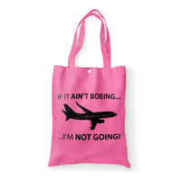 Thumbnail for If It Ain't Boeing I'm Not Going! Designed Tote Bags