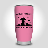 Thumbnail for Air Traffic Controllers - We Rule The Sky Designed Tumbler Travel Mugs