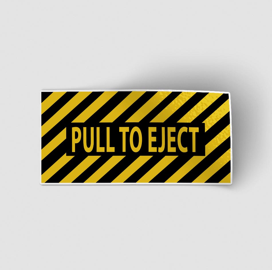 Pull to Eject Designed Stickers