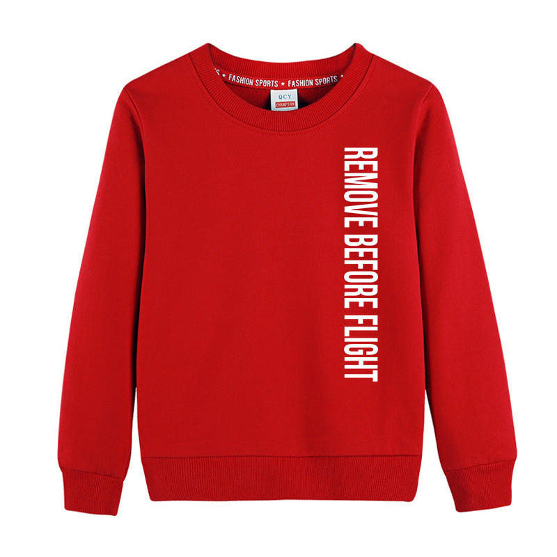 Remove Before Flight 2 Designed "CHILDREN" Sweatshirts