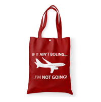 Thumbnail for If It Ain't Boeing I'm Not Going! Designed Tote Bags