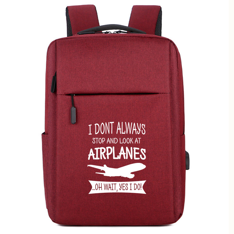 I Don't Always Stop and Look at Airplanes Designed Super Travel Bags