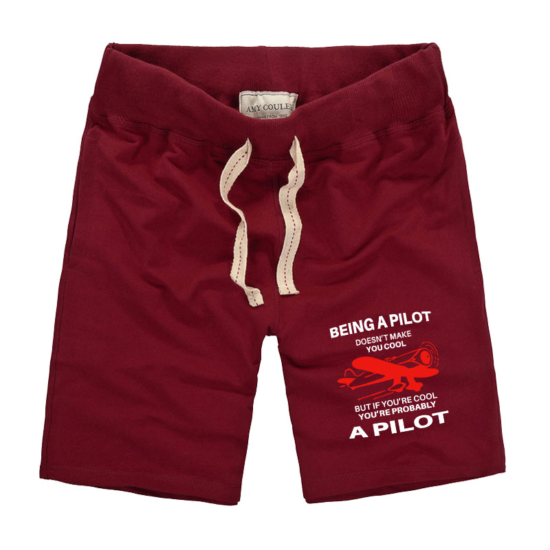 If You're Cool You're Probably a Pilot Designed Cotton Shorts