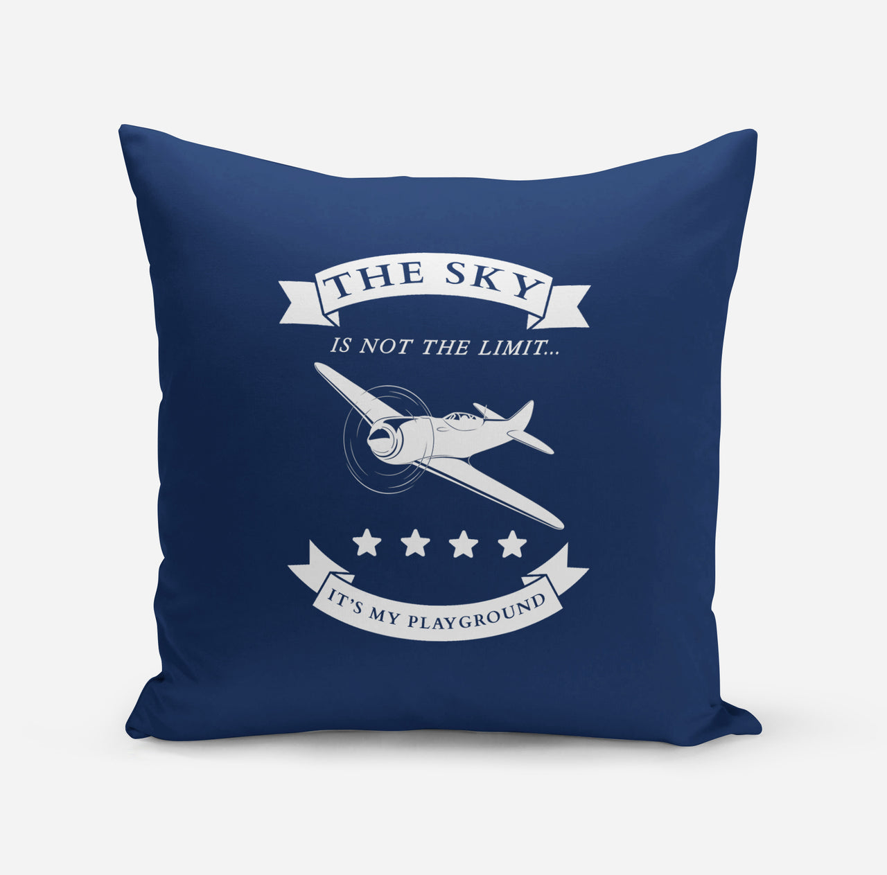 The Sky is not the limit, It's my playground Designed Pillows