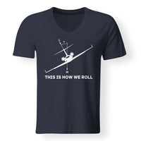 Thumbnail for This is How We Roll Designed V-Neck T-Shirts