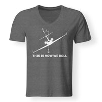 Thumbnail for This is How We Roll Designed V-Neck T-Shirts