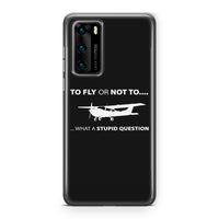 Thumbnail for To Fly or Not To What a Stupid Question Designed Huawei Cases