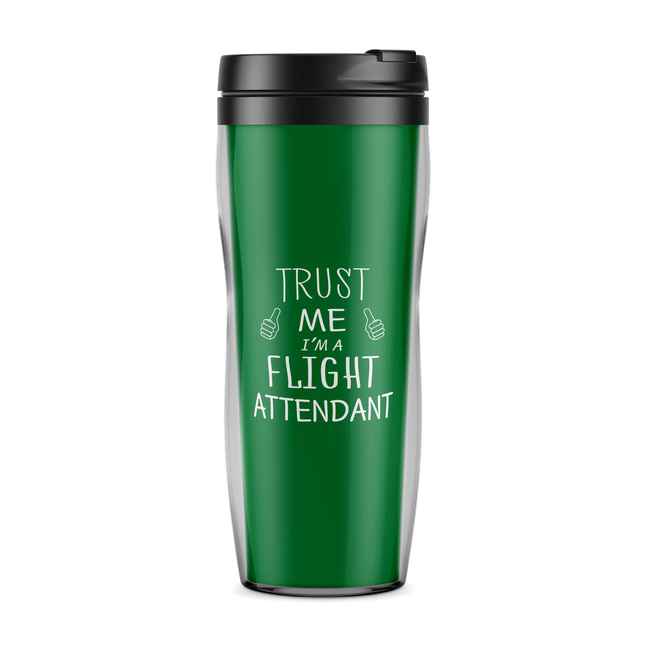 Trust Me I'm a Flight Attendant Designed Travel Mugs