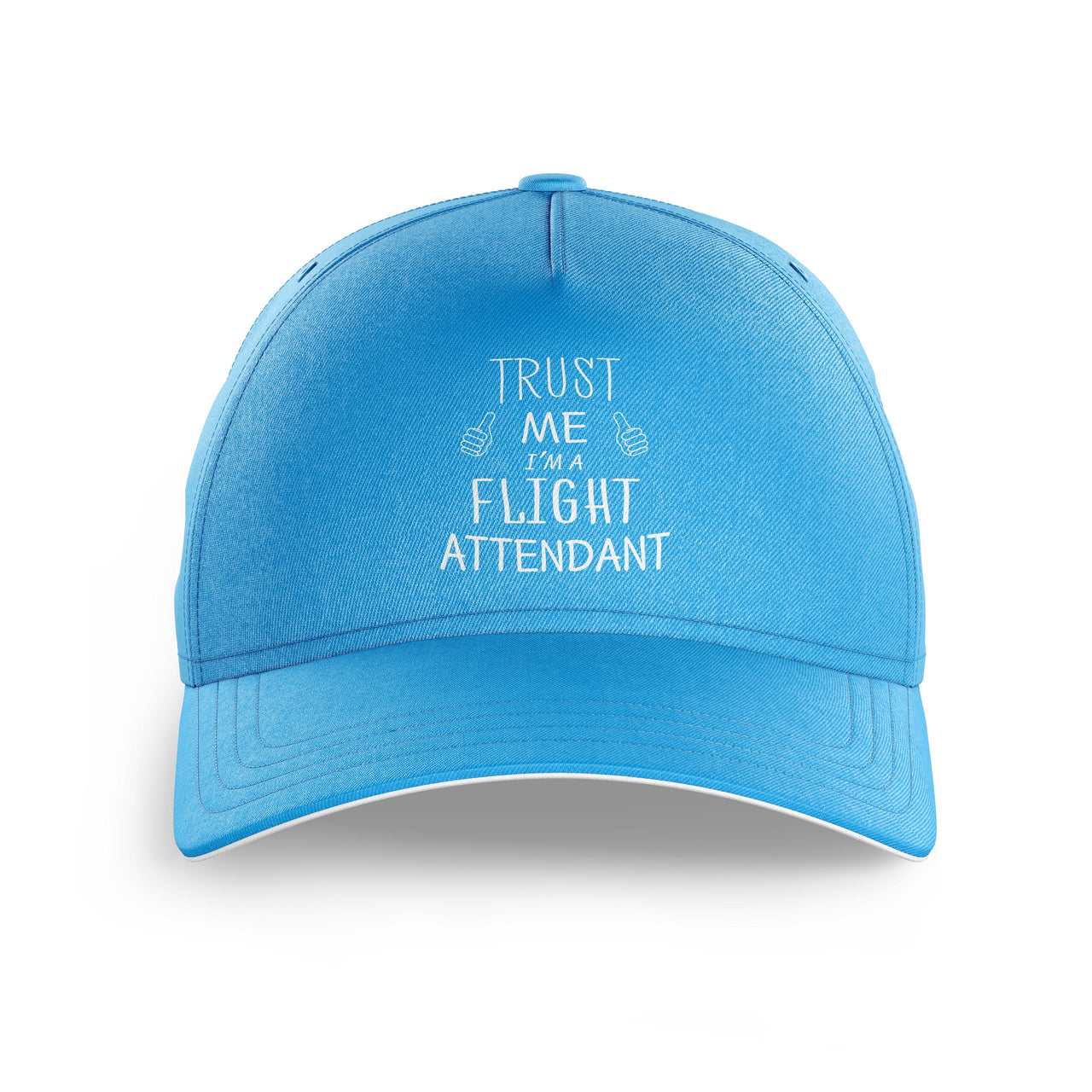 Trust Me I'm a Flight Attendant Printed Hats