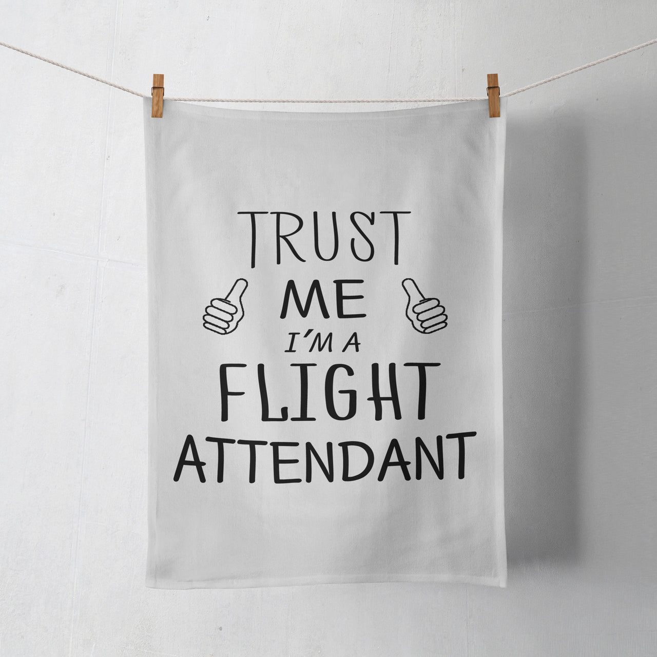 Trust Me I'm a Flight Attendant Designed Towels