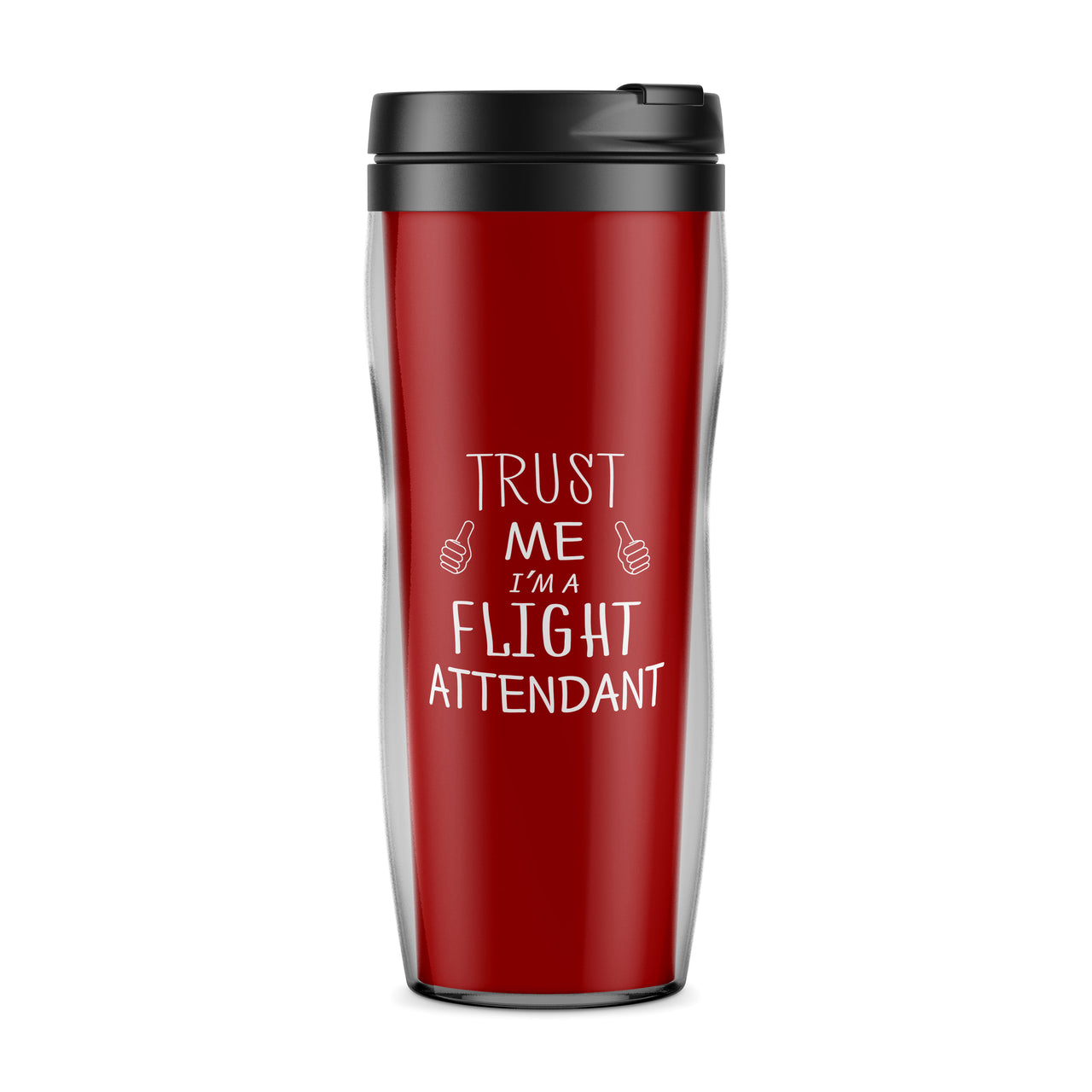 Trust Me I'm a Flight Attendant Designed Travel Mugs