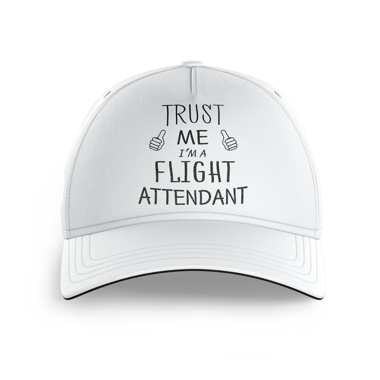 Trust Me I'm a Flight Attendant Printed Hats