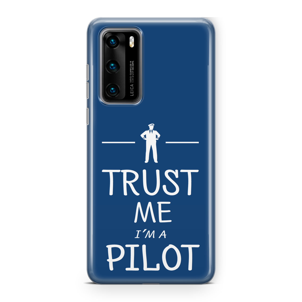 Trust Me I'm a Pilot Designed Huawei Cases