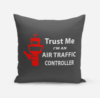 Thumbnail for Trust Me I'm an Air Traffic Controller Designed Pillows