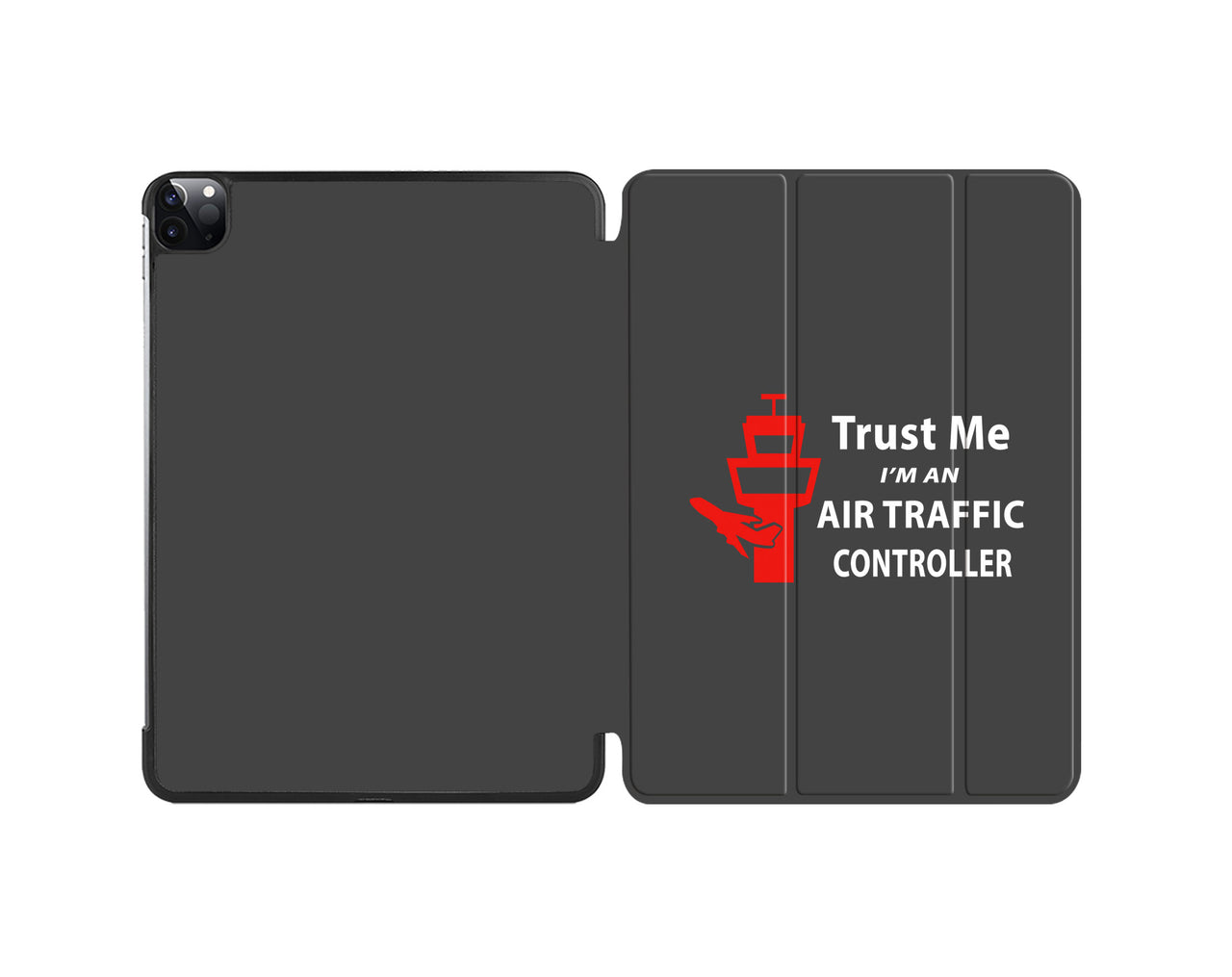 Trust Me I'm an Air Traffic Controller Designed iPad Cases