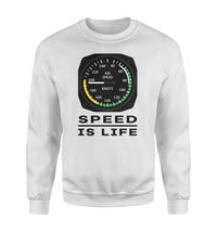 Thumbnail for Speed Is Life Designed Sweatshirts
