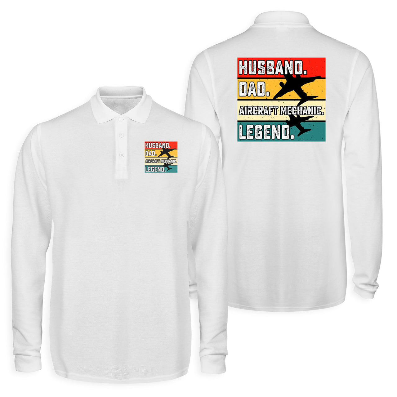 Husband & Dad & Aircraft Mechanic & Legend Designed Long Sleeve Polo T-Shirts (Double-Side)