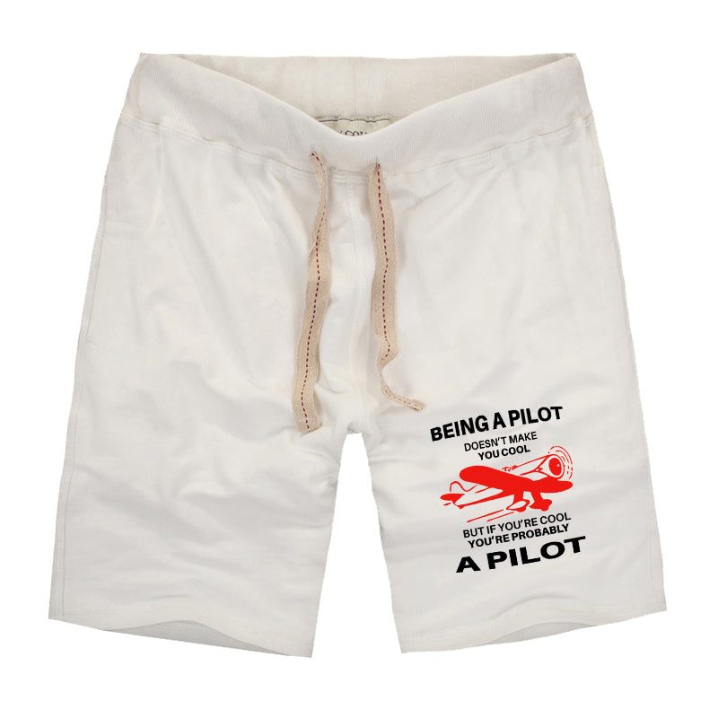 If You're Cool You're Probably a Pilot Designed Cotton Shorts