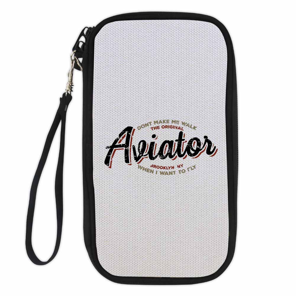 Aviator - Dont Make Me Walk Designed Travel Cases & Wallets