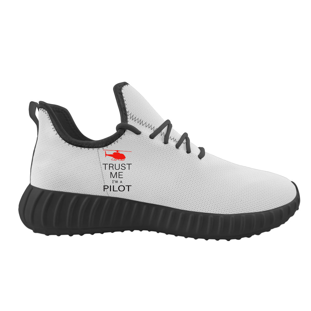 Trust Me I'm a Pilot (Helicopter) Designed Sport Sneakers & Shoes (WOMEN)