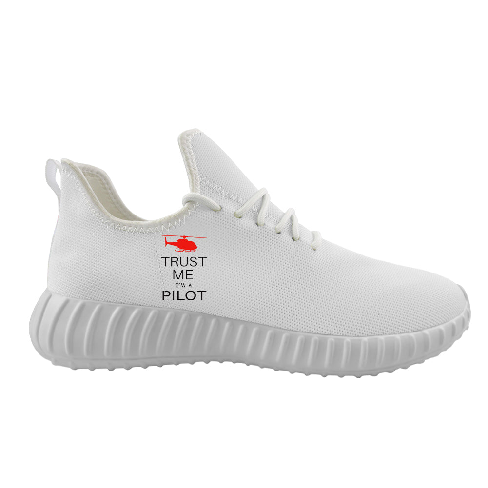 Trust Me I'm a Pilot (Helicopter) Designed Sport Sneakers & Shoes (WOMEN)
