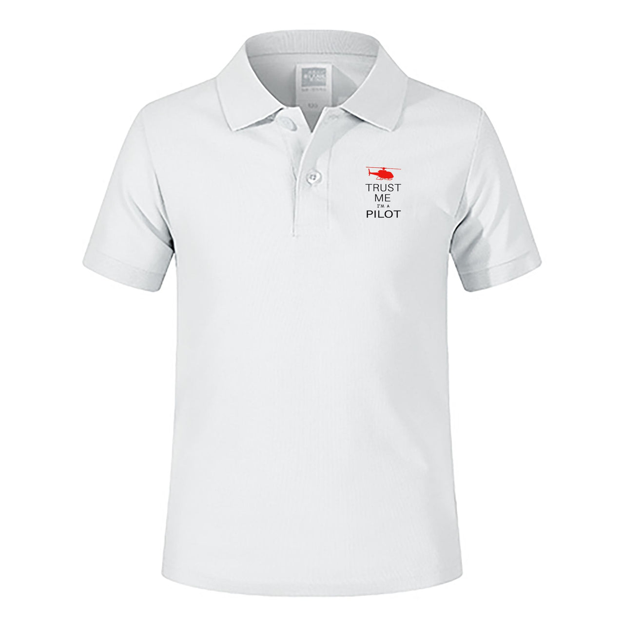 Trust Me I'm a Pilot (Helicopter) Designed Children Polo T-Shirts
