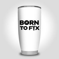 Thumbnail for Born To Fix Airplanes Designed Tumbler Travel Mugs