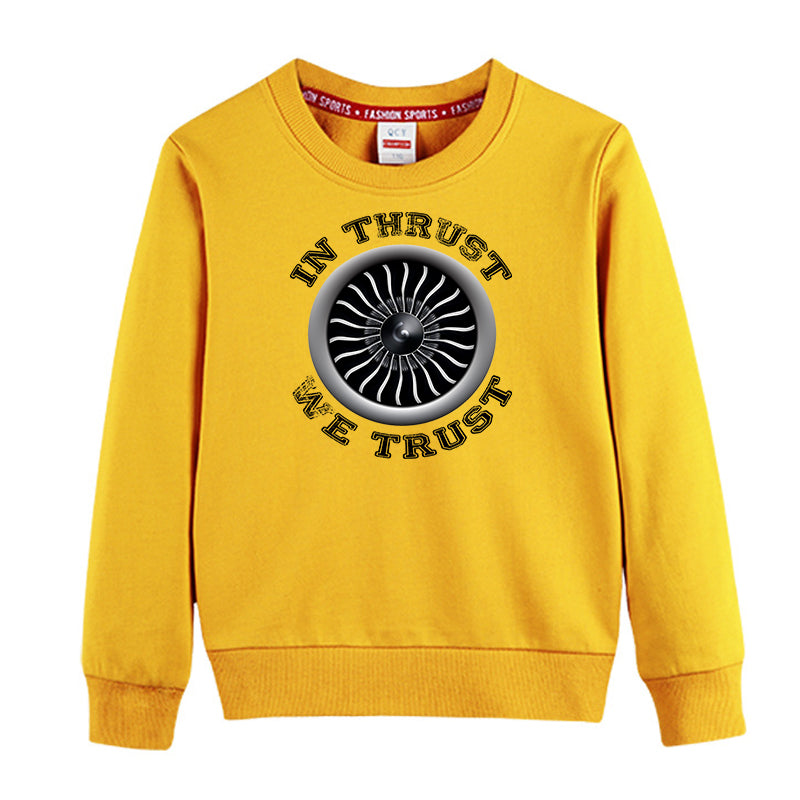 In Thrust We Trust (Vol 2) Designed "CHILDREN" Sweatshirts