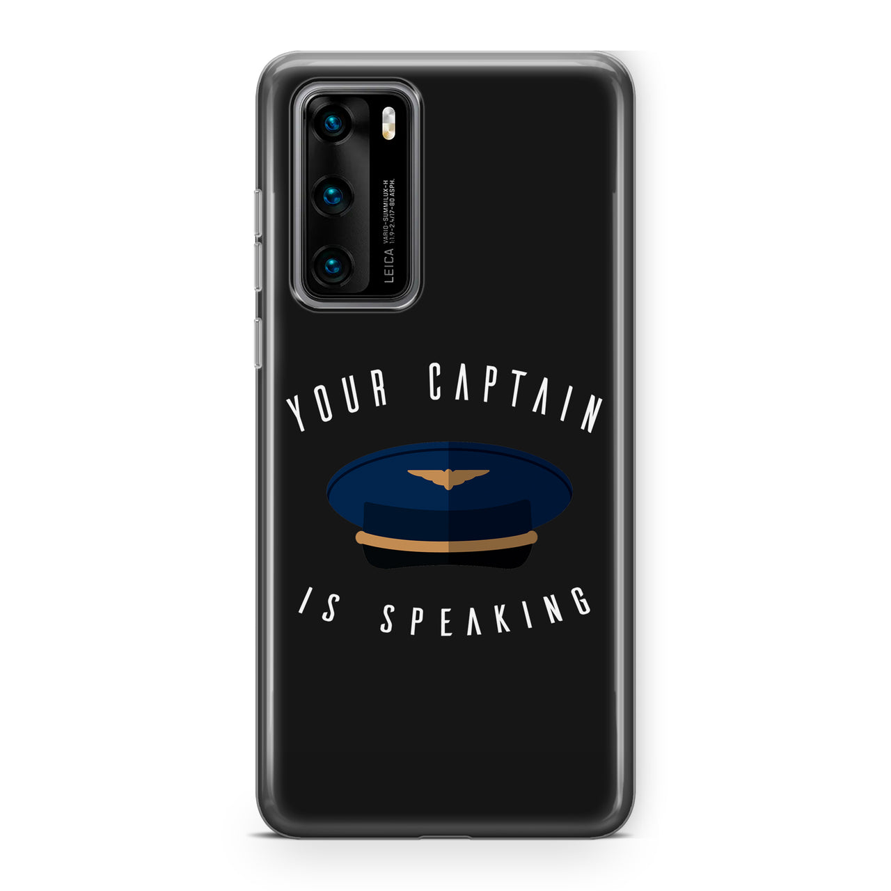 Your Captain Is Speaking Designed Huawei Cases