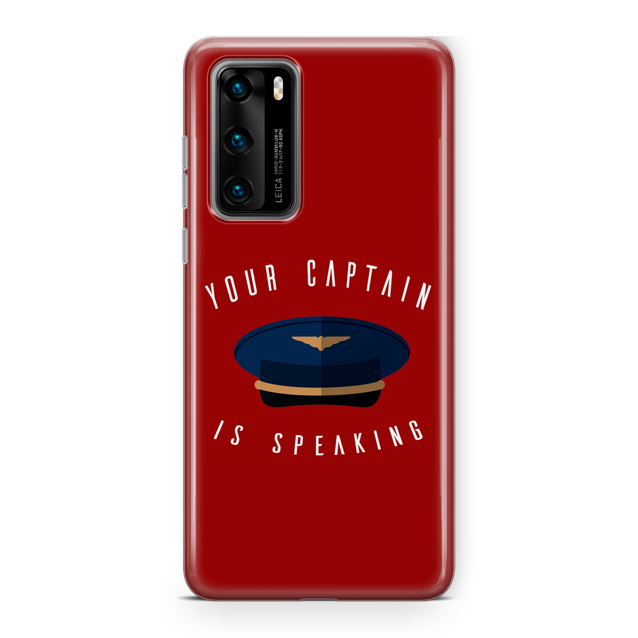 Your Captain Is Speaking Designed Huawei Cases